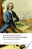 Úvahy osamelého chodca - Reveries of the Solitary Walker