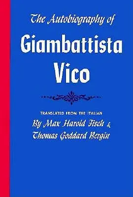 Autobiografia Giambattistu Vica - The Autobiography of Giambattista Vico