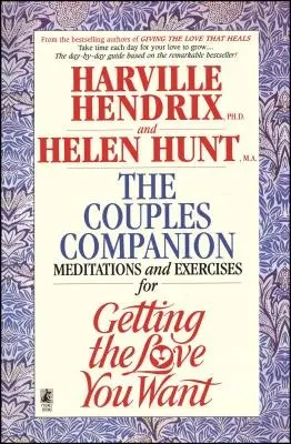 Párový spoločník: Meditácie a cvičenia na získanie lásky, po ktorej túžite: Cvičebnica pre páry - Couples Companion: Meditations & Exercises for Getting the Love You Want: A Workbook for Couples