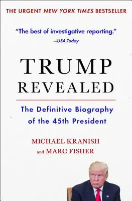 Trump odhalený: Definitívny životopis 45. prezidenta - Trump Revealed: The Definitive Biography of the 45th President