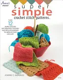 Super jednoduché vzory háčkovaných stehov - Super Simple Crochet Stitch Patterns