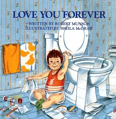 Love You Forever (Milovať ťa navždy) - Love You Forever
