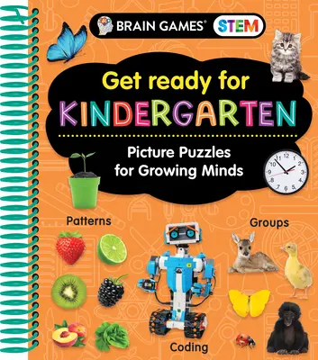 Hry na mozog Stem - Pripravte sa na materskú školu: Obrázkové hádanky pre rastúce mozgy (Pracovný zošit) - Brain Games Stem - Get Ready for Kindergarten: Picture Puzzles for Growing Minds (Workbook)
