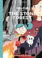 Hilda a kamenný les: Hilda: Kamenný hrad a kameň: Hilda Book 5 - Hilda and the Stone Forest: Hilda Book 5