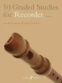 50 stupňovaných štúdií na zobcovú flautu - 50 Graded Recorder Studies