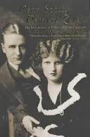 Drahý Scott, najdrahšia Zelda - Milostné listy F. Scotta a Zeldy Fitzgeraldových - Dear Scott, Dearest Zelda - The Love Letters of F.Scott and Zelda Fitzgerald