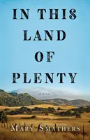 V tejto krajine hojnosti - In This Land of Plenty