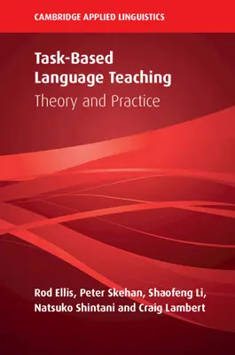 Vyučovanie jazykov založené na úlohách: teória a prax - Task-Based Language Teaching: Theory and Practice