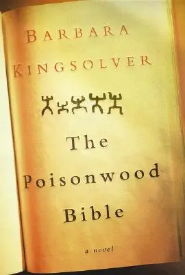 Biblia z jedovatého dreva - The Poisonwood Bible