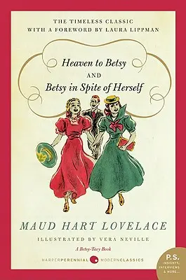 Nebo pre Betsy a Betsy sebe navzdory - Heaven to Betsy and Betsy in Spite of Herself
