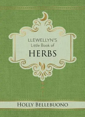 Llewellynova malá kniha byliniek - Llewellyn's Little Book of Herbs