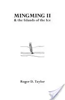 Mingming II a ľadové ostrovy - Mingming II and the Islands of the Ice
