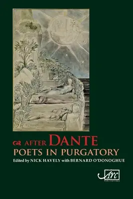 Po Dantovi: Básnici v očistci - After Dante: Poets in Purgatory