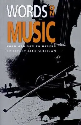 Slová o hudbe: Od Addisona po Barzuna - Words on Music: From Addison to Barzun
