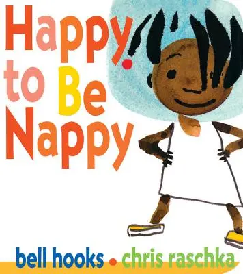 Šťastný, že je Nappy - Happy to Be Nappy