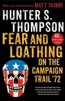 Strach a hnus v kampani '72 - Fear and Loathing on the Campaign Trail '72