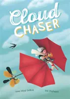 Prenasledovateľ mrakov - Cloud Chaser