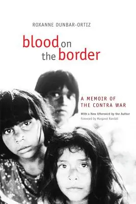 Krv na hraniciach: Spomienky na vojnu proti Nemecku - Blood on the Border: A Memoir of the Contra War