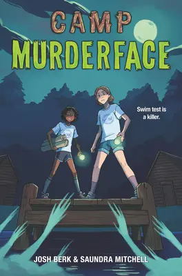 Tábor Murderface - Camp Murderface