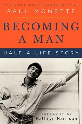 Stať sa mužom: Príbeh polovice života - Becoming a Man: Half a Life Story