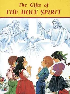 Dary Ducha Svätého - The Gifts of the Holy Spirit