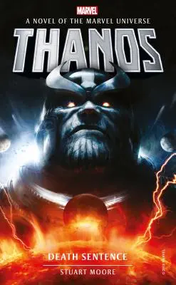 Romány Marvel - Thanos: Vydanie románu Thanos: Odsúdenie na smrť - Marvel Novels - Thanos: Death Sentence