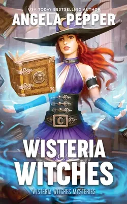 Čarodejnice z vistérie - Wisteria Witches