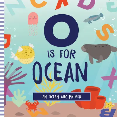 O znamená oceán - O Is for Ocean