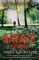 Divoká jar - Malin Fors 4 - Savage Spring - Malin Fors 4