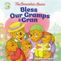 Medvedíky Berenstainové žehnajú našim dedkom a babičkám - The Berenstain Bears Bless Our Gramps and Gran