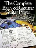 Complete Blues & Ragtime Guitar Player - The Complete Blues & Ragtime Guitar Player