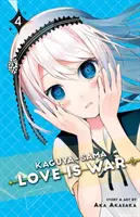 Kaguya-Sama: 4, 4 - Kaguya-Sama: Love Is War, Vol. 4, 4