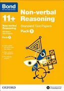 Bond 11+: Neoverbálne uvažovanie: Balenie 1: Štandardné testové papiere - Bond 11+: Non-verbal Reasoning: Standard Test Papers - Pack 1