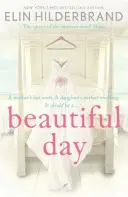 Krásny deň - Ponorte sa do „dokonalého plážového čítania“ (Publishers Weekly) toto leto! - Beautiful Day - Dive into 'the perfect beach read' (Publishers Weekly) this summer!