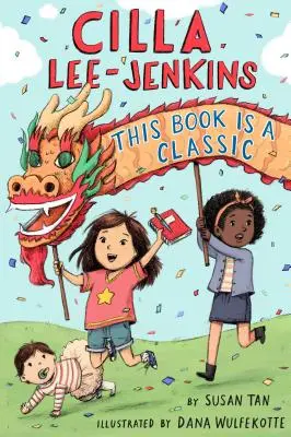Cilla Lee-Jenkinsová: Táto kniha je klasika - Cilla Lee-Jenkins: This Book Is a Classic