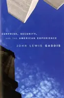 Prekvapenie, bezpečnosť a americké skúsenosti - Surprise, Security, and the American Experience