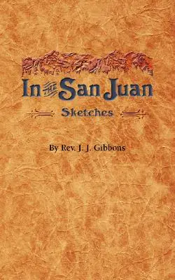 V San Juane - In the San Juan