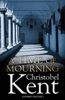 Čas smútku (Kent Christobel (Autor)) - Time of Mourning (Kent Christobel (Author))