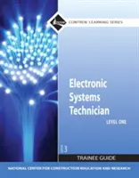 Technik elektronických systémov Level 1 Trainee Guide, Paperback - Electronic Systems Technician Level 1 Trainee Guide, Paperback
