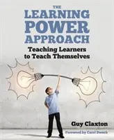 Prístup Learning Power - Učenie žiakov, aby sa učili sami - Learning Power Approach - Teaching learners to teach themselves