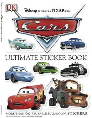 Konečná kniha samolepiek: Autá: Viac ako 60 opakovane použiteľných farebných samolepiek [s viac ako 60 opakovane použiteľnými samolepkami] - Ultimate Sticker Book: Cars: More Than 60 Reusable Full-Color Stickers [With More Than 60 Reusable Stickers]