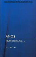 Amos: Obyčajný človek s neobyčajným posolstvom - Amos: An Ordinary Man with an Extraordinary Message