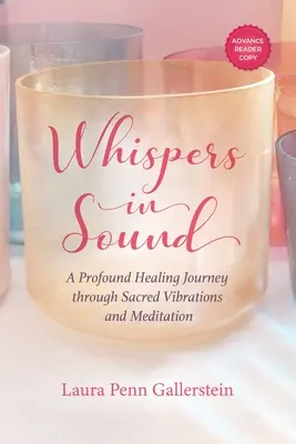 Šepoty vo zvuku: Hlboká liečivá cesta prostredníctvom posvätných vibrácií a meditácie - Whispers in Sound: A Profound Healing Journey through Sacred Vibrations and Meditation