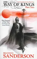 Cesta kráľov - druhá časť - prvá kniha Archívu Stormlight - Way of Kings Part Two - The Stormlight Archive Book One