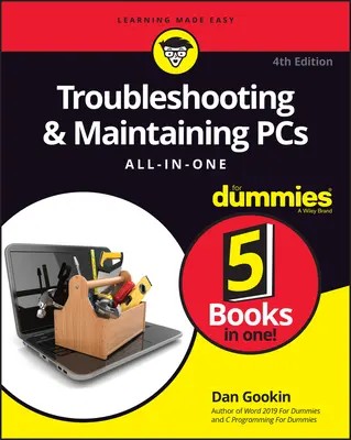 Riešenie problémov a údržba počítačov All-In-One for Dummies - Troubleshooting & Maintaining PCs All-In-One for Dummies