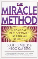 Zázračná metóda: Metóda metódy: radikálne nový prístup k problémovému pitiu (revidované vydanie) - Miracle Method: A Radically New Approach to Problem Drinking (Revised)