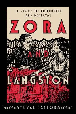 Zora a Langston: Príbeh priateľstva a zrady - Zora and Langston: A Story of Friendship and Betrayal