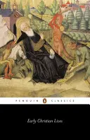 Rané kresťanské životy - Early Christian Lives