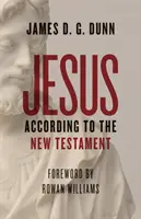 Ježiš podľa Nového zákona - Jesus According to the New Testament