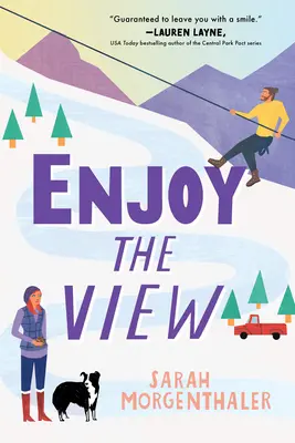 Vychutnajte si výhľad - Enjoy the View